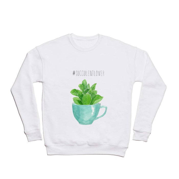 succulent lover Crewneck Sweatshirt