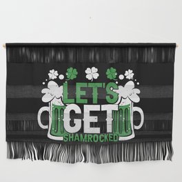 Let's Get Shamrocked St Patrick's Day Wall Hanging