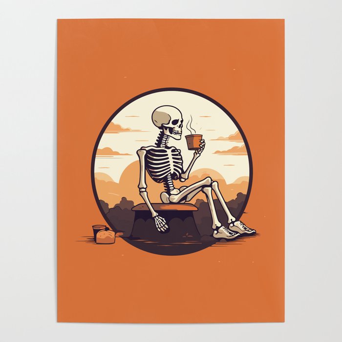 Skeleton Drinking Coffee Poster