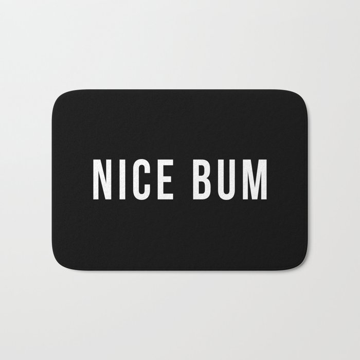 Nice Bum (black background) Bath Mat