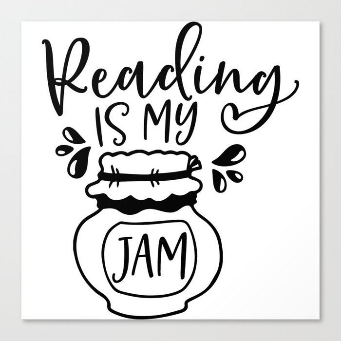 Reading Is My Jam Canvas Print