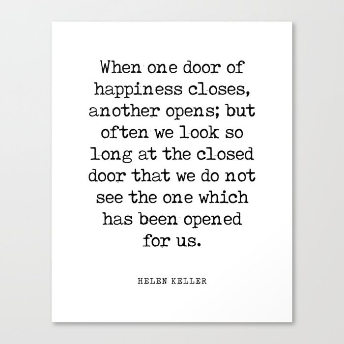 When one door closes another opens - Helen Keller Quote - Literature - Typewriter Print Canvas Print