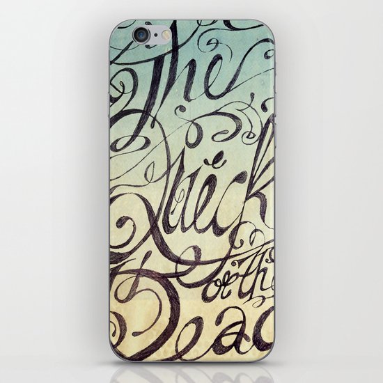 The Quick or the Dead iPhone & iPod Skin