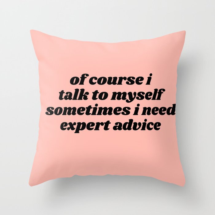expert advice Throw Pillow