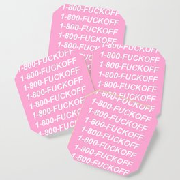 1-800-FUCKOFF Coaster