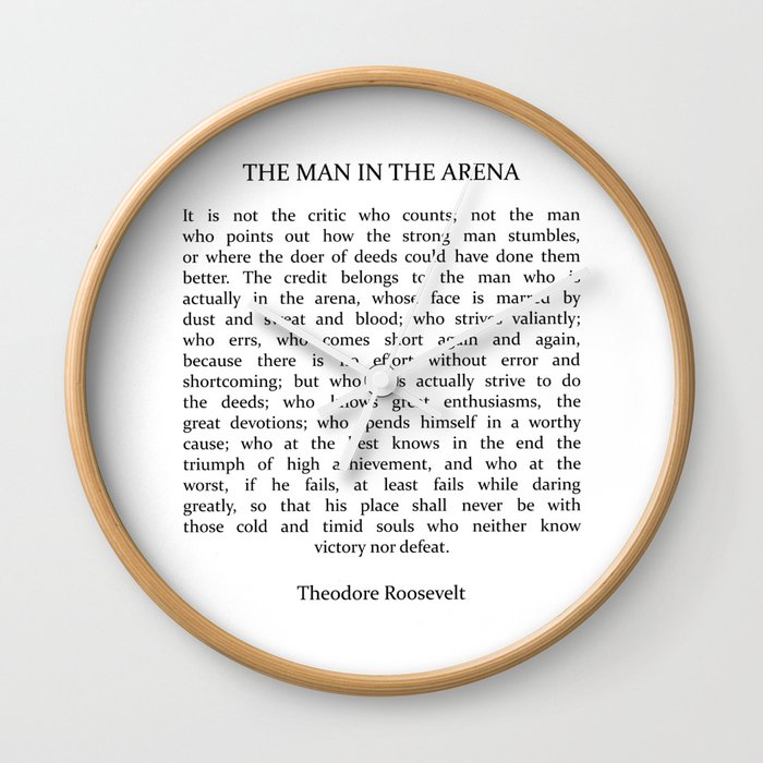 The Man In The Arena, Man In The Arena, Theodore Roosevelt Quote Wall Clock
