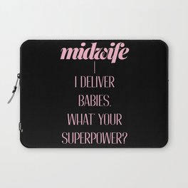 Funny Midwife Quote Laptop Sleeve