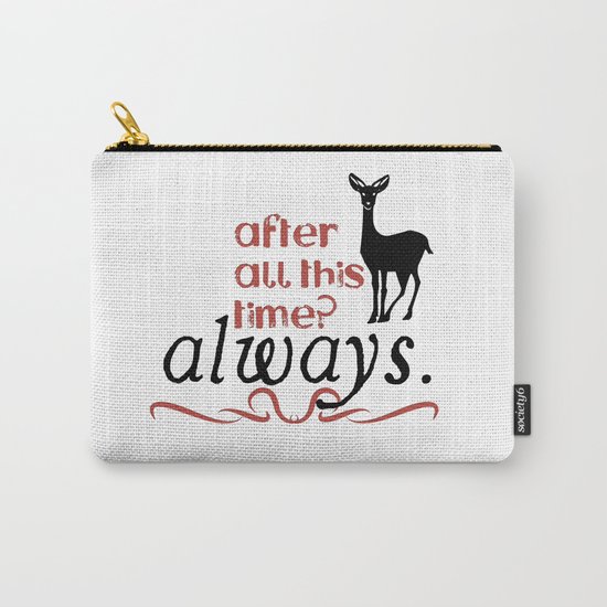 Harry Potter Severus Snape After all this time? - Always. Carry-All Pouch