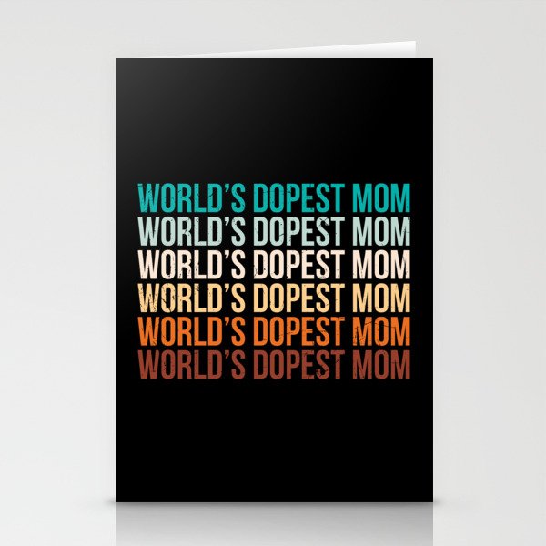 World's Dopest Mom Stationery Cards