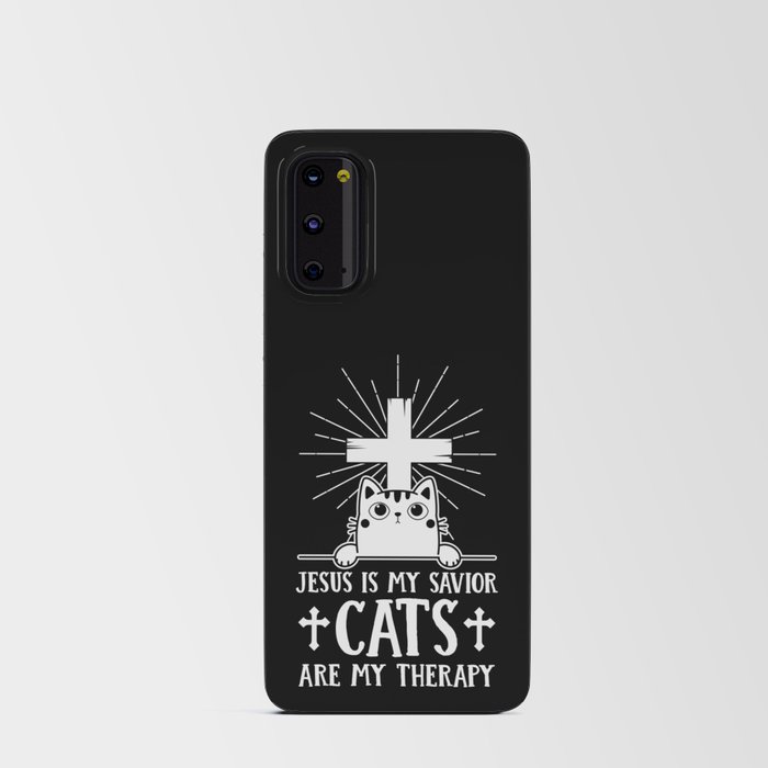Jesus Is My Savior Cats Are My Therapy Android Card Case
