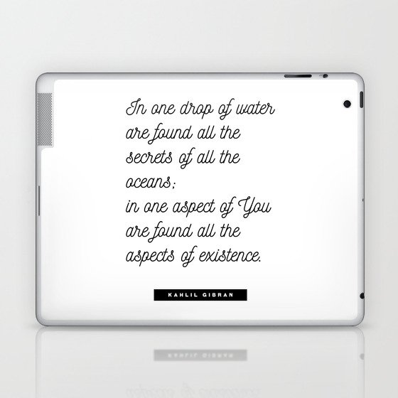 One drop of water - Kahlil Gibran Quote - Literature - Typography Print 2 Laptop & iPad Skin