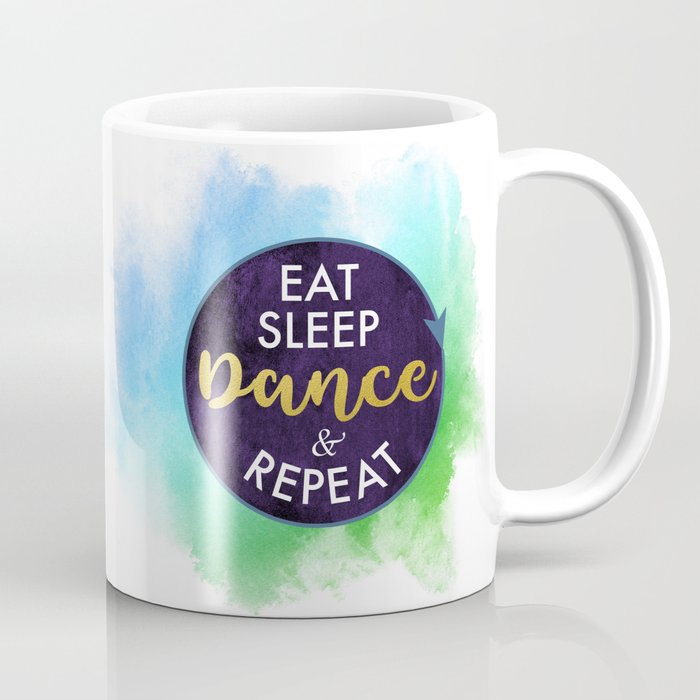 Eat Sleep Dance and Repeat faux gold foil glitter letters typography design for Dancer Coffee Mug