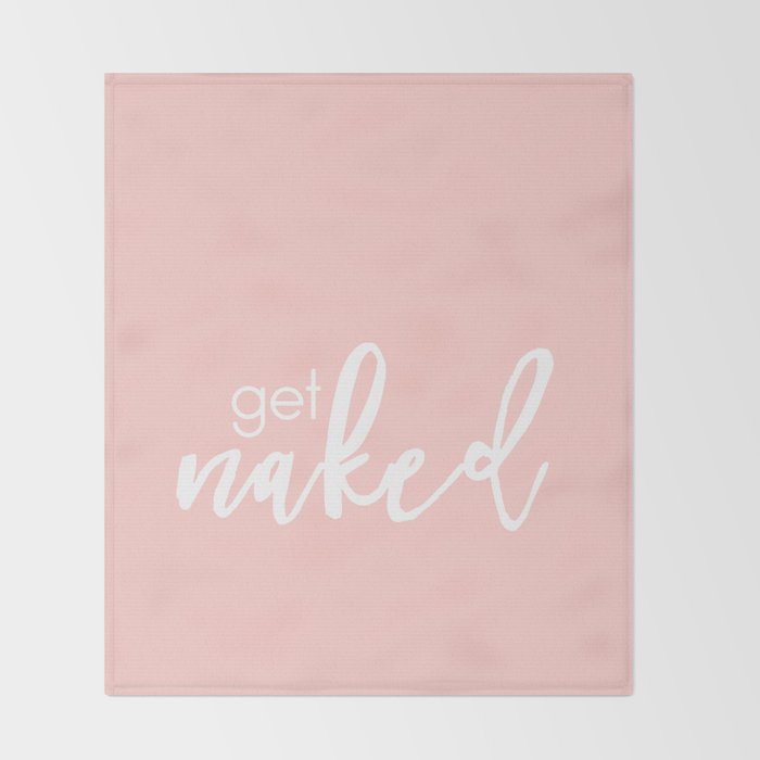 Bathroom Decor Get Naked White On Light Pink Throw Blanket By