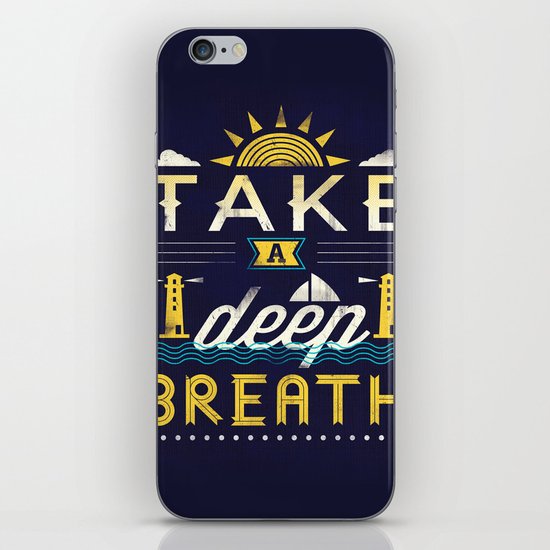 Take A Deep Breath iPhone & iPod Skin