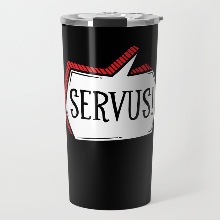 Servus Bavaria hello Travel Mug