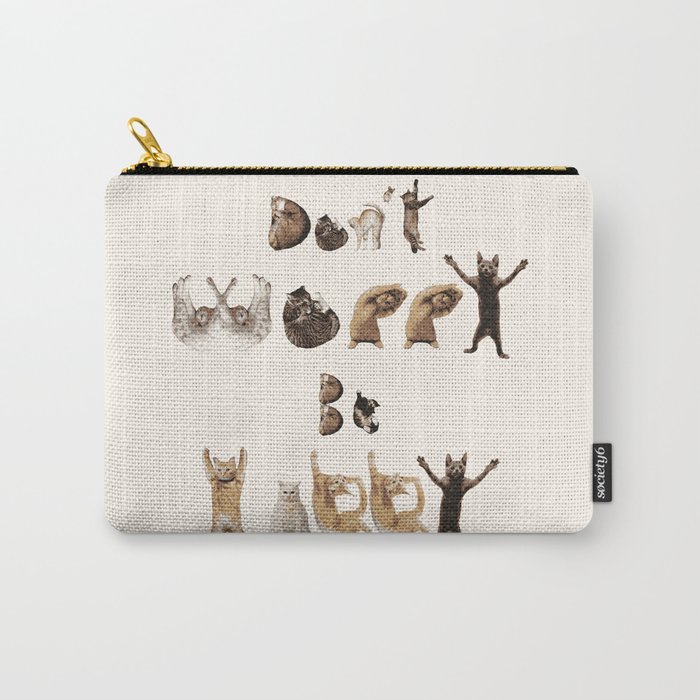 Cat Font - Don't Worry Be Happy Carry-All Pouch