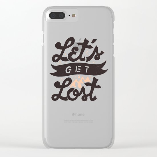Get Lost Clear iPhone Case