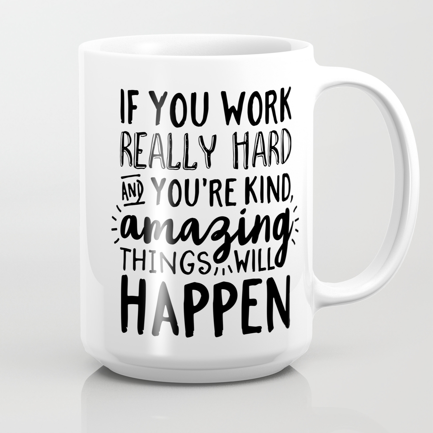 Work Hard and Be Nice to People Ceramic Coffee Mug Watercolor Quote