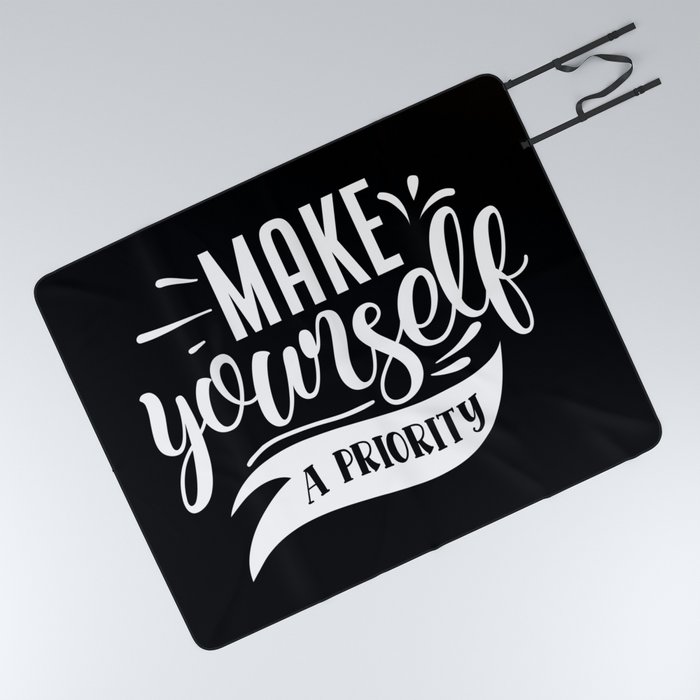 Make Yourself A Priority Motivational Typography Slogan Picnic Blanket
