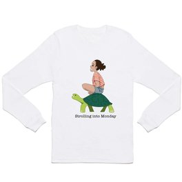 Strolling into Monday Long Sleeve T-shirt