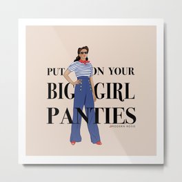Big Girl Panties Metal Print | 1940S, 50S, 1950S, Retro, Drawing, Suckitup, Retrogirl, Realwoman, Biggirlpanties, Retroquote 