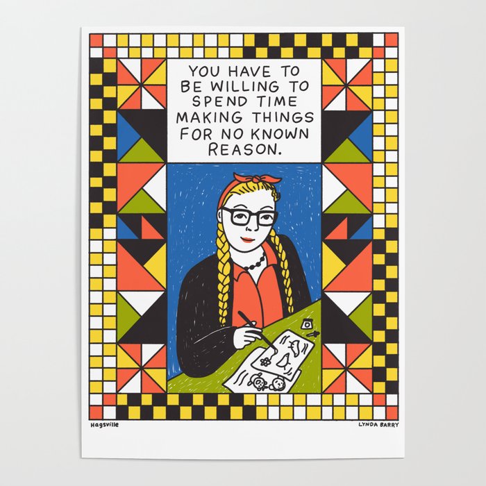 Lynda Barry Portrait and Quote Poster