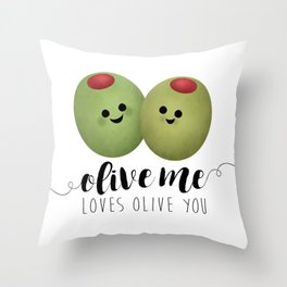 Olive Me Loves Olive You Throw Pillow