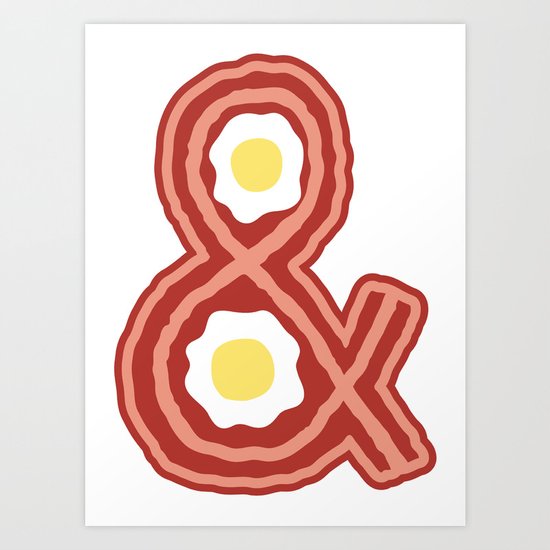 Bacon & Eggs Art Print