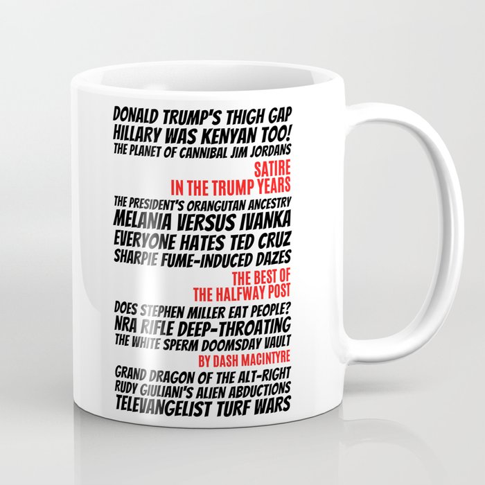 Satire In The Trump Years Cover Coffee Mug