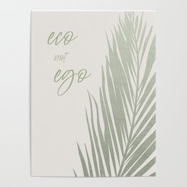 Eco not ego Poster