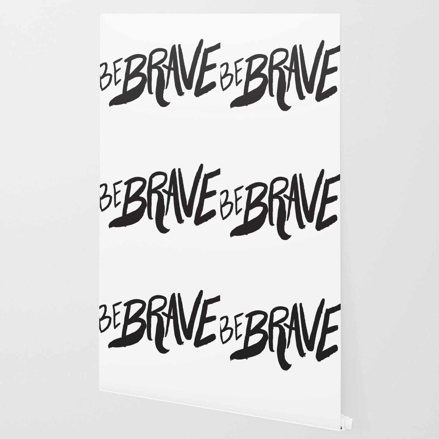 Be Brave Lettering Wallpaper By Floresimagespdx Society6