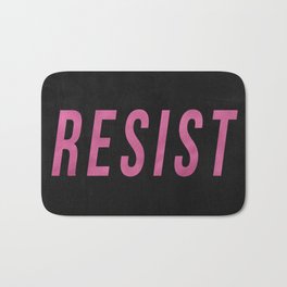 RESIST 3.0 - Pink on Black #resistance Bath Mat | Equality, Text, Illustration, Resist, Typography, Freedom, Feminism, Popart, Not My President, Resistance 