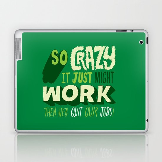 Quit Our Jobs Laptop & iPad Skin