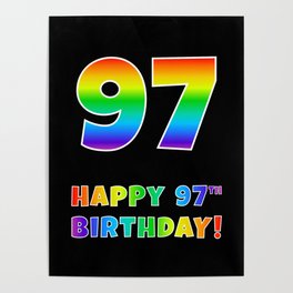 [ Thumbnail: HAPPY 97TH BIRTHDAY - Multicolored Rainbow Spectrum Gradient Poster ]