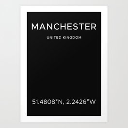 Manchester longitude and latitude Art Print