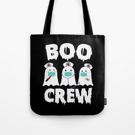 Boo Boo Crew Halloween Nurse Ghost Tote Bag
