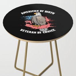 American By Birth Veteran By Choice Side Table