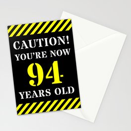 [ Thumbnail: 94th Birthday - Warning Stripes and Stencil Style Text Stationery Cards ]