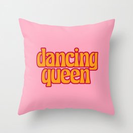 dancing queen Throw Pillow