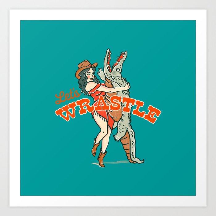 Let's Wrastle Teal Cowgirl Pillow Art Print