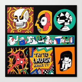 Try to laugh about it Canvas Print