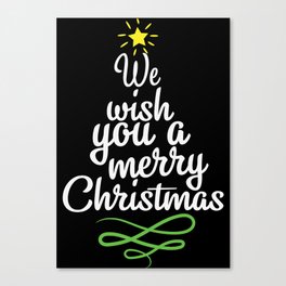 We Wish You A Merry Christmas Canvas Print