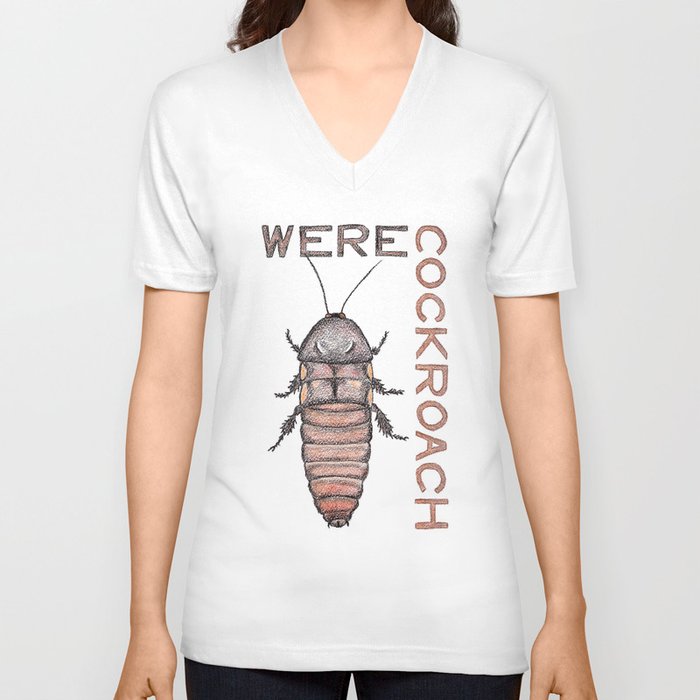 Werecockroach V Neck T Shirt