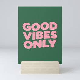 Good Vibes Only Mini Art Print