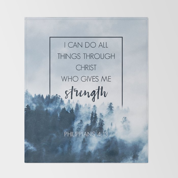 Forest Philippians 4:13 Throw Blanket