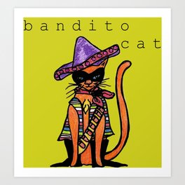 Bandito Cat Art Print