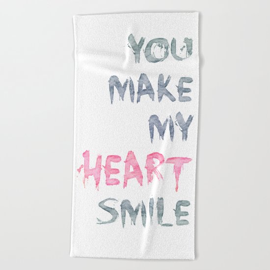You make my heart smile ink lettering Beach Towel