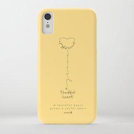 A Thankful Heart Grows A Joyful Heart iPhone Case