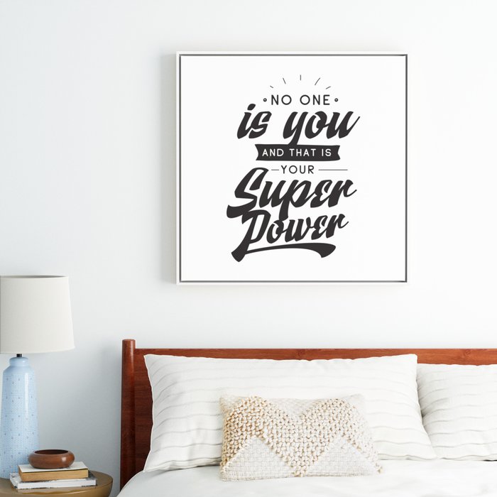 No one is you and that is your super power - hand drawn quotes  illustration. Funny humor. Life sayings. Art Print by The Life Quotes