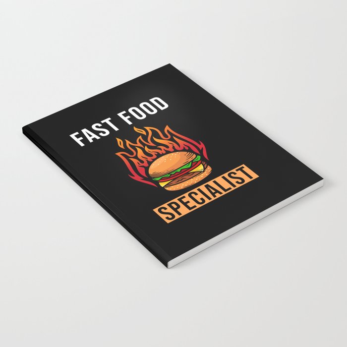 Fast Food Specialist Notebook